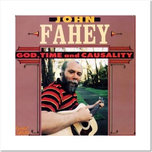 John Fahey God, Time and Causality Posters and Art